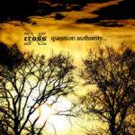 Cross X : Question Authority